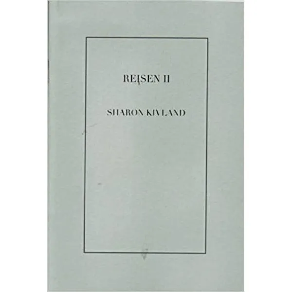 Reisen II: Sharon Kivland