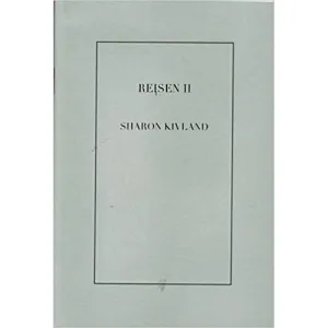 Reisen II: Sharon Kivland
